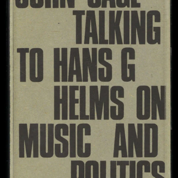 Talking to Hans G. Helms on Music & Politics
